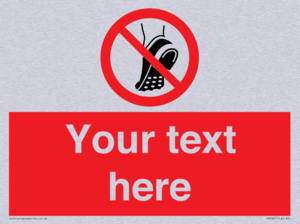 Custom prohibition Do not wear metal studded footwear